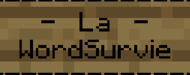 Banniere du serveur minecraft WordSurvie